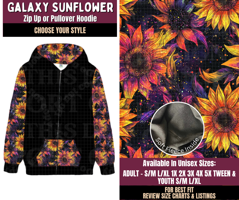 Preorder! Closes 11/11. ETA Feb. Galaxy Sunflower Zip-Up or Pullover Hoodie