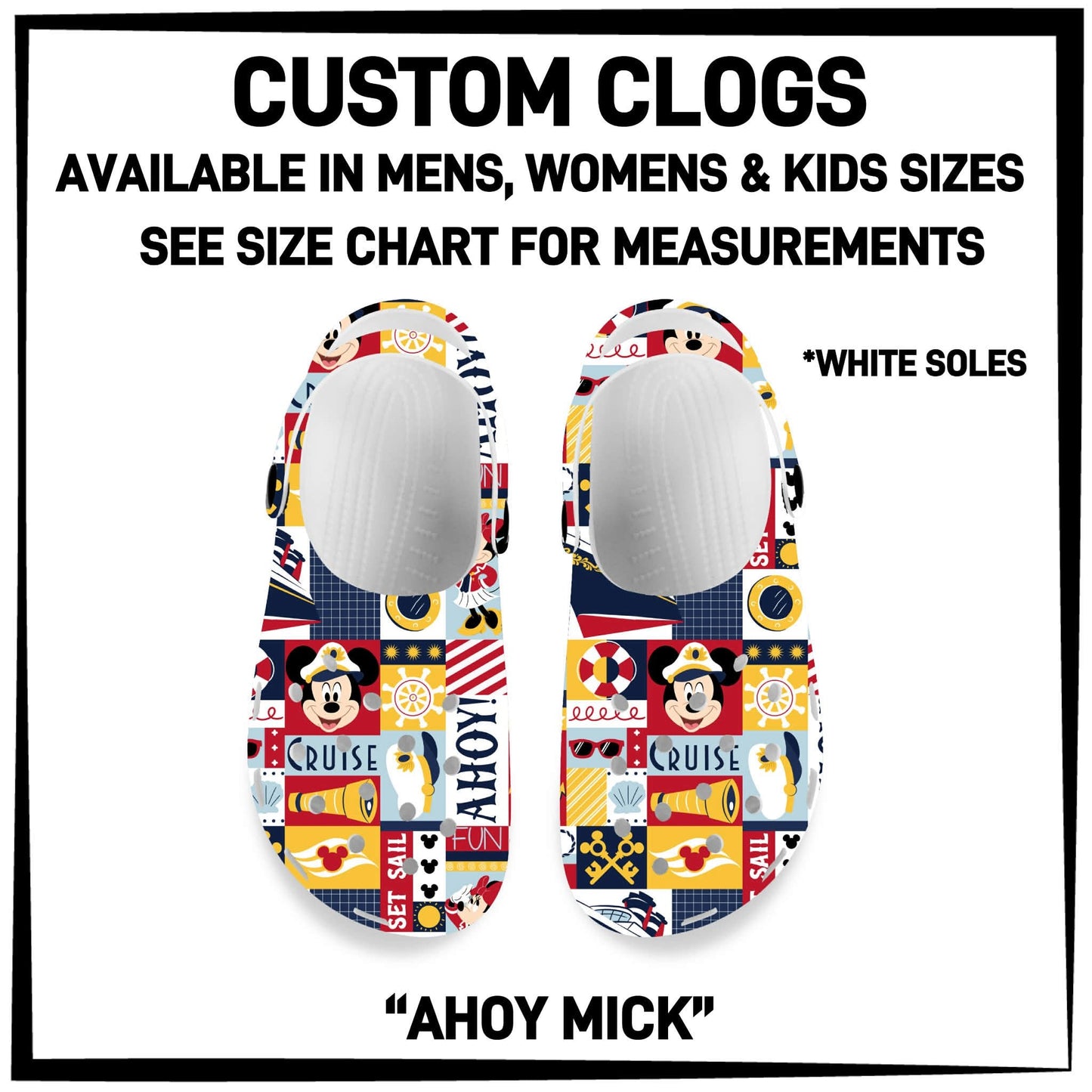 C8LG - Ahoy Mick Custom Clogs - Preorder Closing 6/10 ETA: Mid-Aug