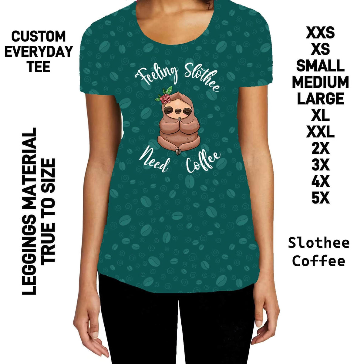 300BT - Slothee Coffee Everyday Tee - Preorder Due 10/4 ETA: Early Dec