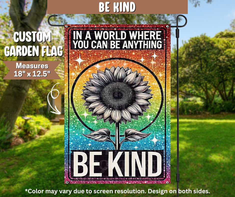 Be Kind Garden Flag