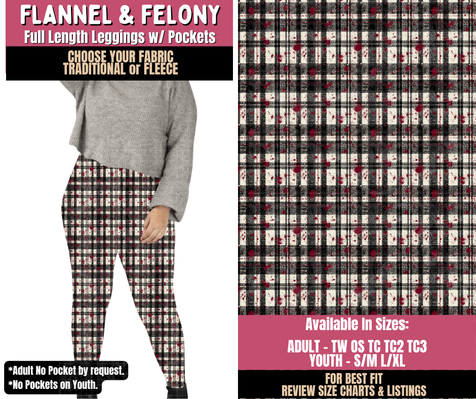Preorder! Closes 10/1. ETA Dec. Flannel & Felony Leggings Choose Fleece or Traditional