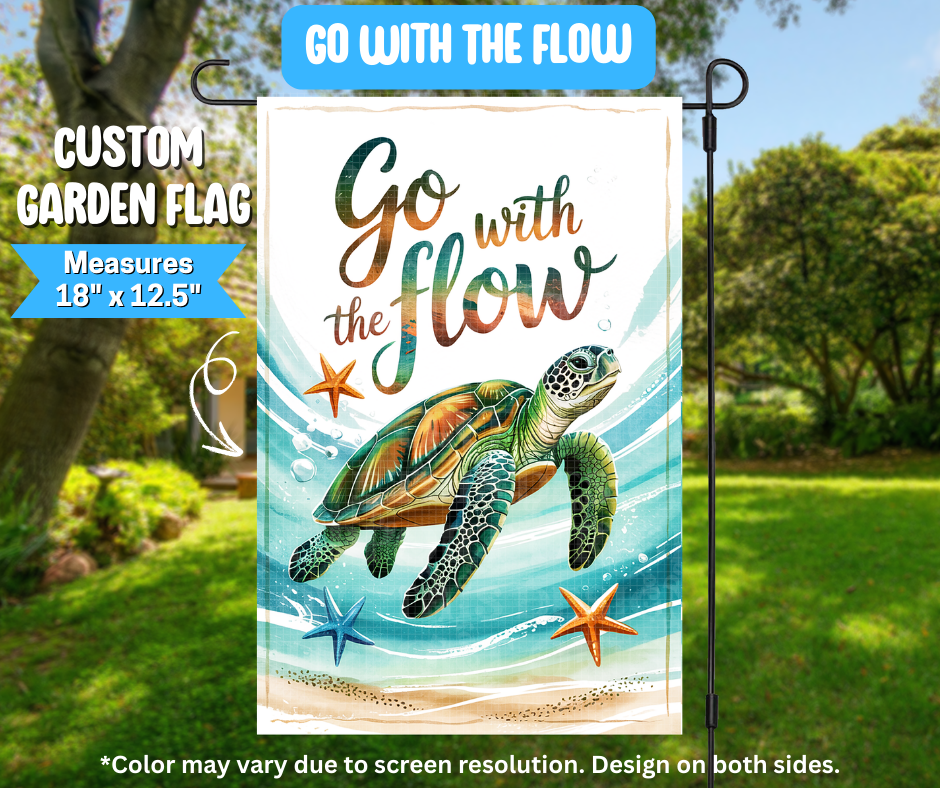 Go With The Flow Garden Flag