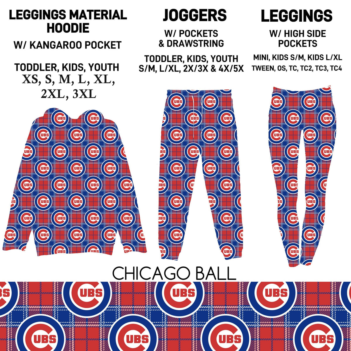 302BT - Chicago Ball Leggings Material Hoodie/Leggings/Full Joggers - Preorder Due 10/25 ETA: Late Dec