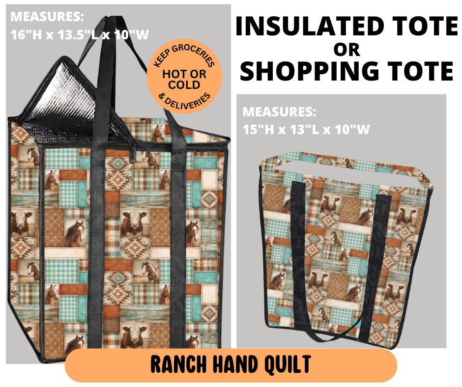 Preorder! Closes 6/29. ETA Sept. Ranch Hand Quilt Shopping & Insulated Tote