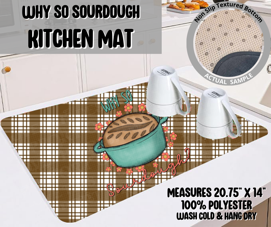 Why So Sourdough Kitchen Mat
