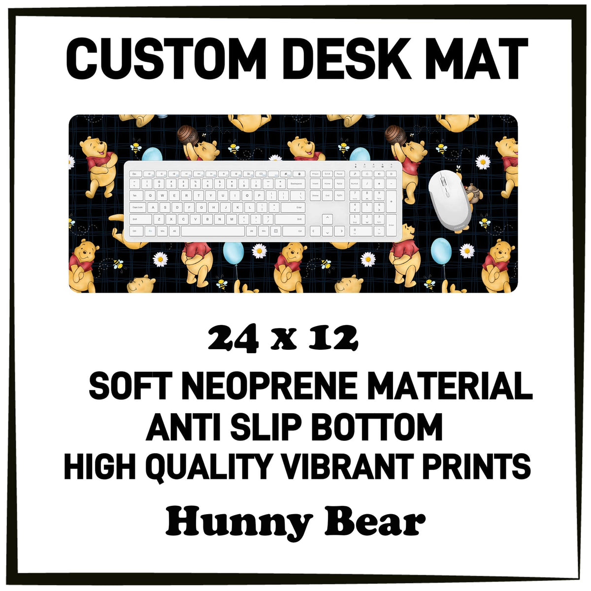 5DSK - Hunny Bear Desk Mat - Preorder Due 10/21 ETA: Mid-Dec
