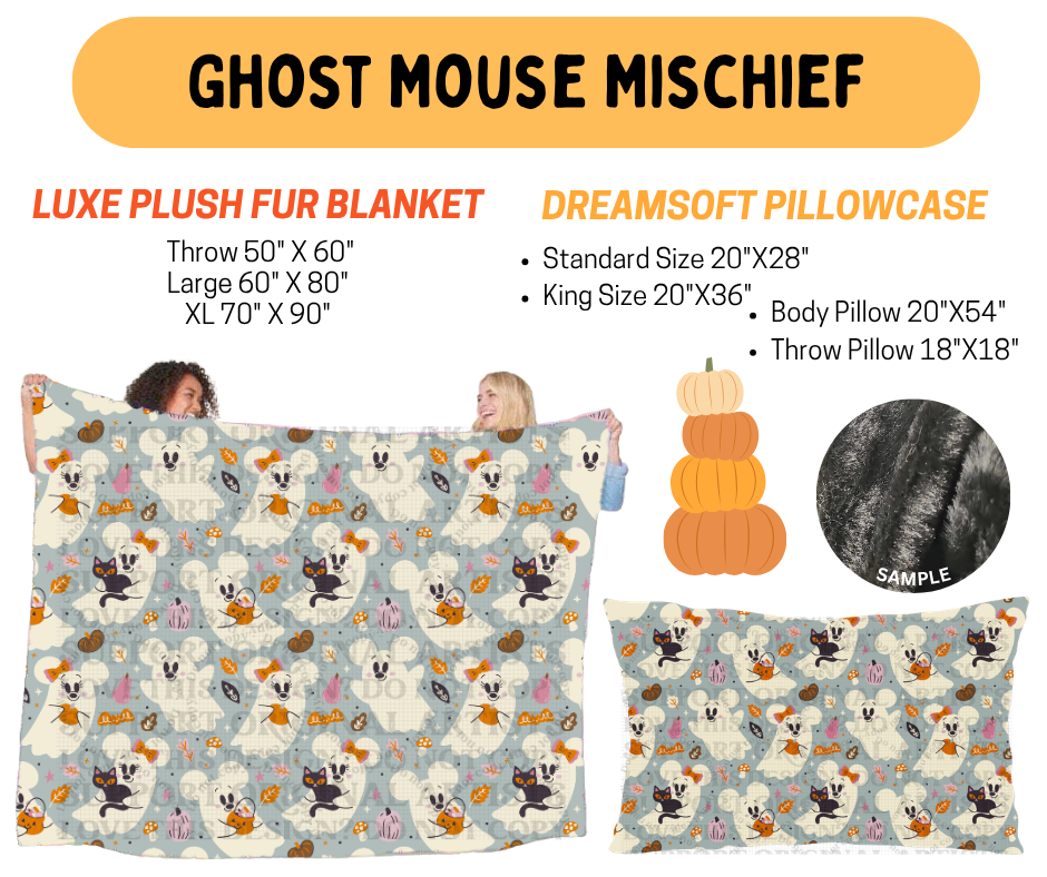 Preorder! Closes 7/8. ETA Oct. Ghost Mouse Mischief Fur Blanket and/or DreamSoft Pillowcase