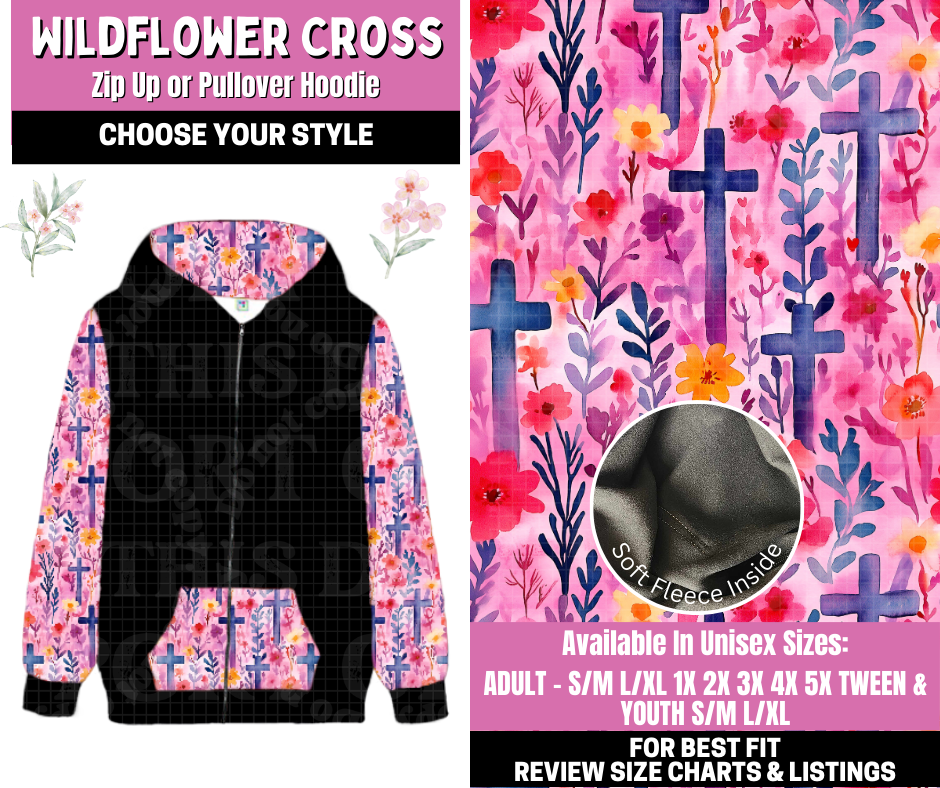 Preorder! Closes 1/12. ETA March. Wildflower Cross Zip-Up or Pullover Hoodie