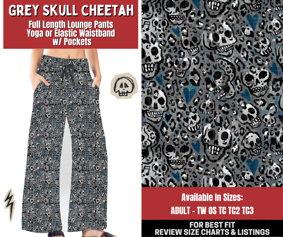 Preorder! Closes 12/22. ETA March. Grey Skull Cheetah Full Length Lounge Pants