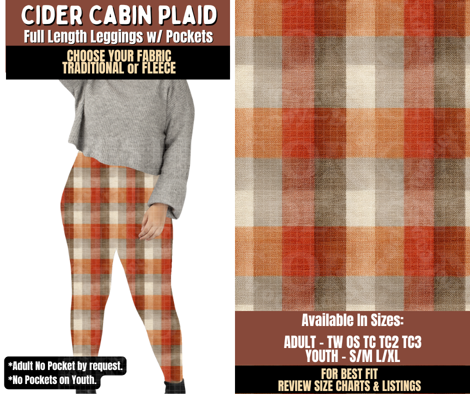 Preorder! Closes 7/27. ETA Oct. Cider Cabin Plaid Leggings Choose Fleece or Traditional