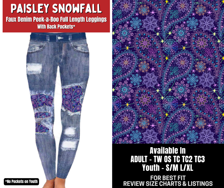 Preorder! Closes 8/31. ETA Dec. Paisley Snowfall Full Length Faux Denim Peekaboo