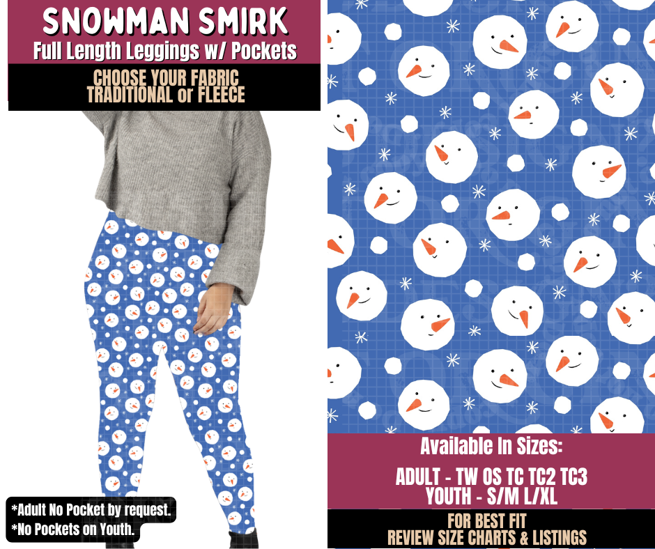 Preorder! Closes 8/27. ETA Nov. Snowman Smirk Leggings Choose Fleece or Traditional