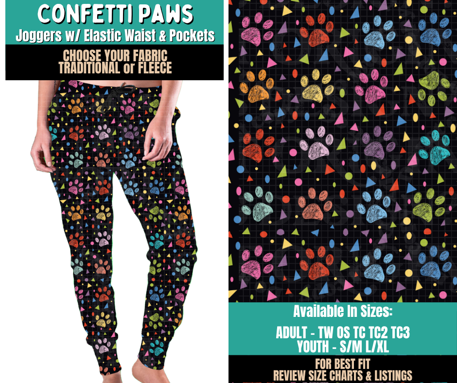 Preorder! Closes 11/12. ETA Feb. Confetti Paws Joggers Choose Fleece or Traditional
