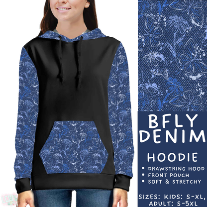 Batch #575 - Fun Run 26 - Closes 8/26 - ETA late October - BFly Denim Hoodie
