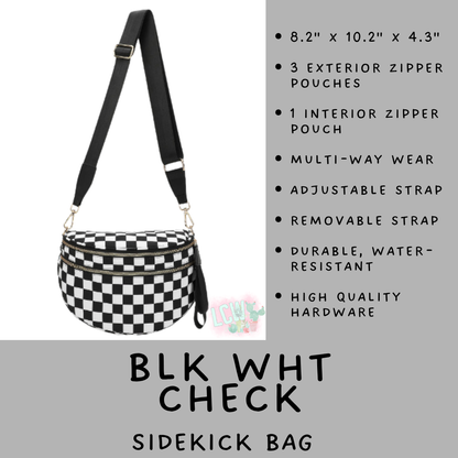 Batch #577 - Sidekick Bag - Closes 8/28 - ETA early/mid October - Blk Wht Check Sidekick Bag