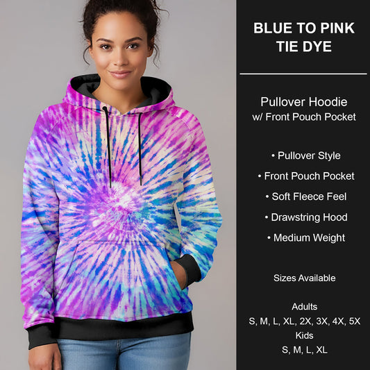 B266 - Preorder Blue to Pink Tie Dye Pullover Hoodie (Closes 12/17. ETA late Feb.)