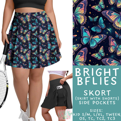 Batch #548 - May Request Run - Closes 6/26 - ETA late August - Bright BFlies Skort