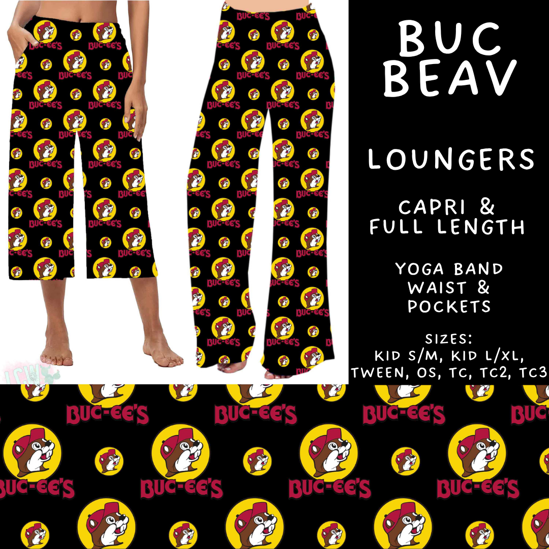 Batch #592 -  Fun Run 27 - Closes 9/30 - ETA late Nov - Buc Beav Capri and Full Length Loungers