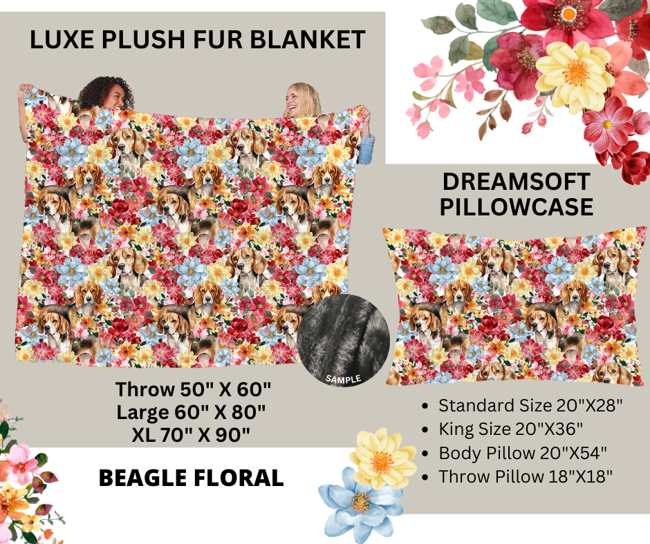 Preorder! Closes 2/24. ETA May. Beagle Floral Luxe Plush Fur Blanket and/or DreamSoft Pillowcase