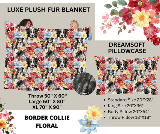 Preorder! Closes 2/24. ETA May. Border Collie Floral Luxe Plush Fur Blanket and/or DreamSoft Pillowcase