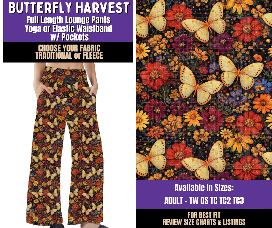Preorder! Closes 8/5. ETA Nov. Butterfly Harvest Lounge Pants Choose Fleece or Traditional