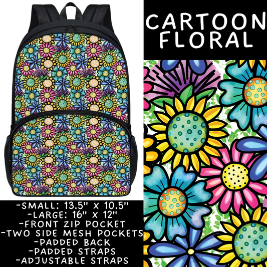 Batch #545 - Back to School 3 - Closes 6/19 - ETA early/mid August - Cartoon Floral Backpacks