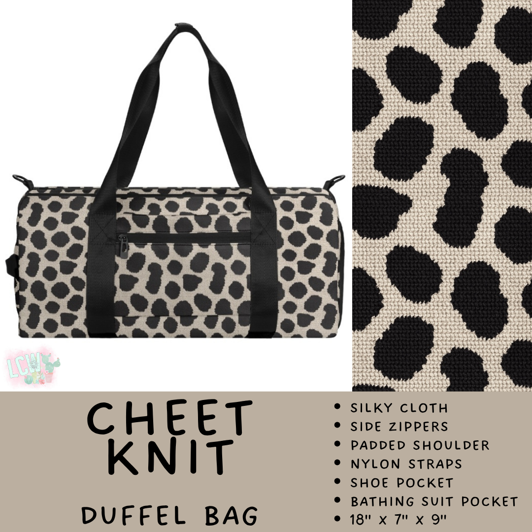 Batch #609 - Travel Collection 2 - Closes 11/6 - ETA early Jan - Cheet Knit Duffel Bag