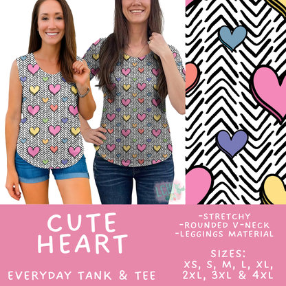 Batch #550 - Fun Run 24 - Closes 7/1 - ETA early Sept - Cute Heart Everyday Tank & Tee