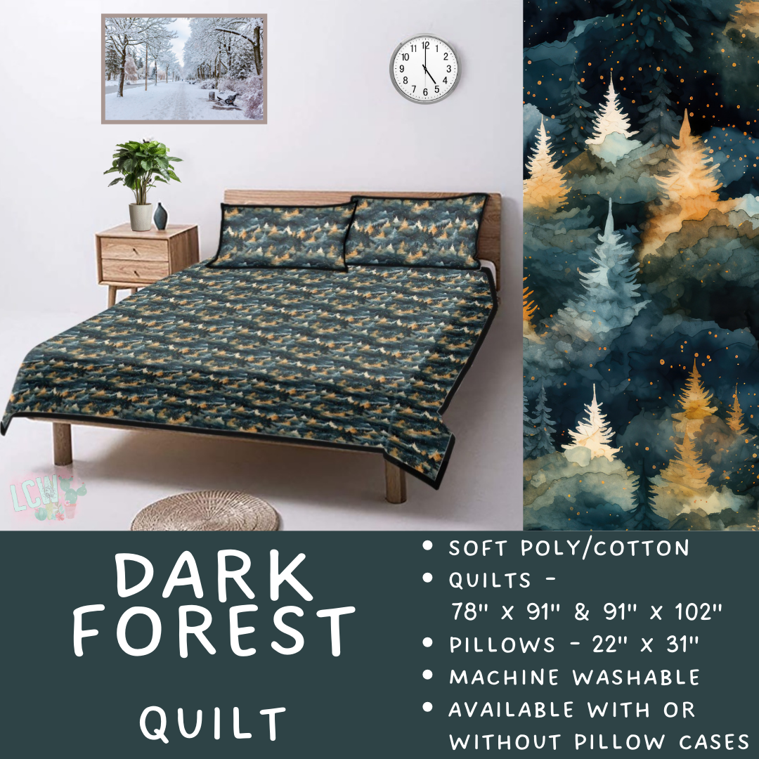 Batch  #410 - Cozy Quilts - Closes 9/10 - ETA late October - Dark Forest Quilt