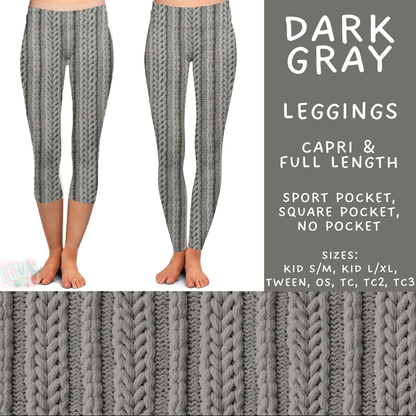 Batch #596 - Sweater Weather - Closes 10/9 - ETA early Dec - Dark Gray Full and Capri Length Leggings