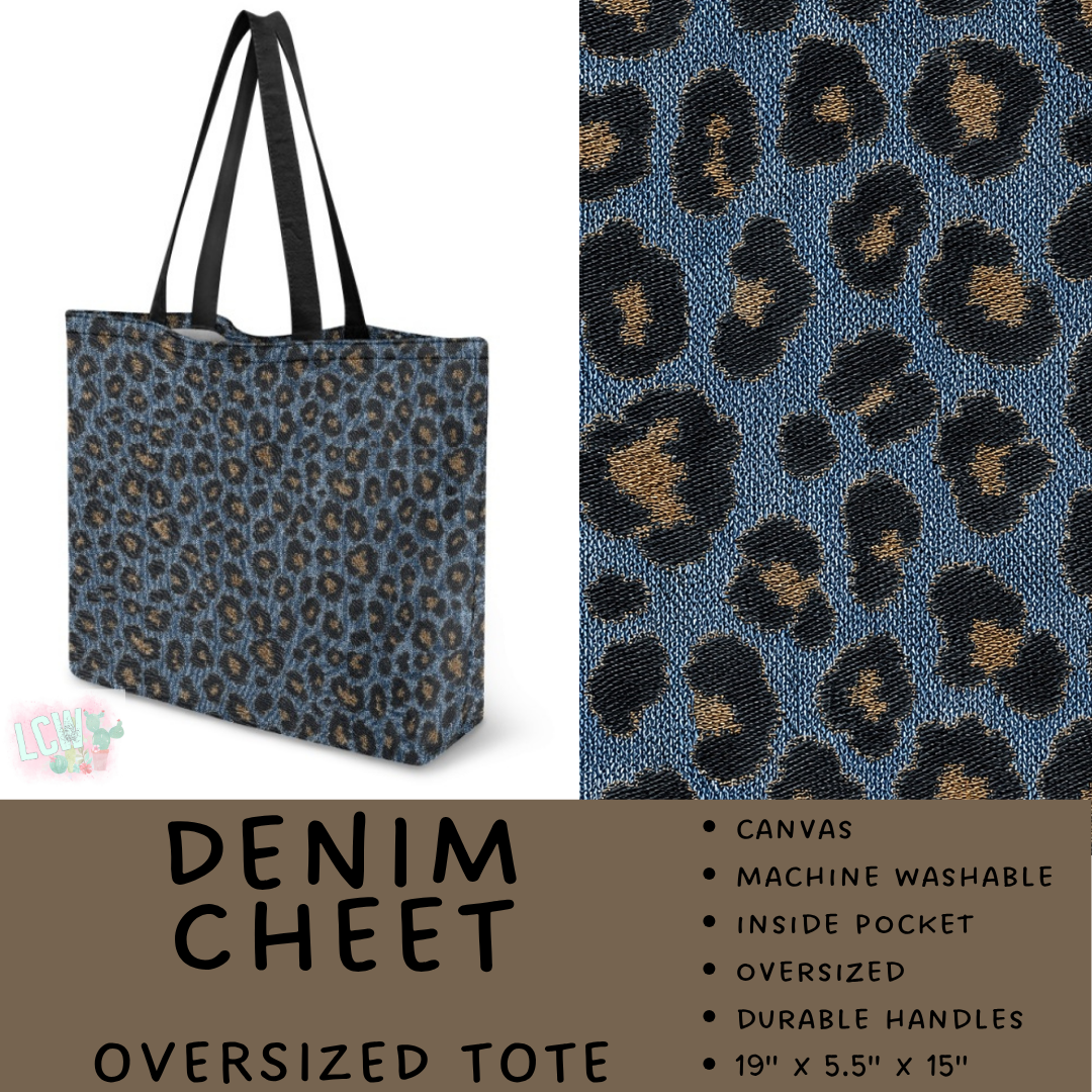 Batch #609 - Travel Collection 2 - Closes 11/6 - ETA early Jan - Denim Cheet Oversized Totes