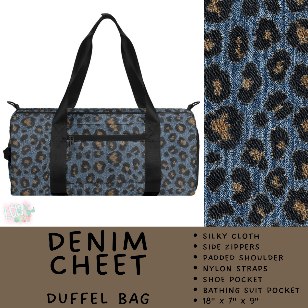 Batch #609 - Travel Collection 2 - Closes 11/6 - ETA early Jan - Denim Cheet Duffel Bag