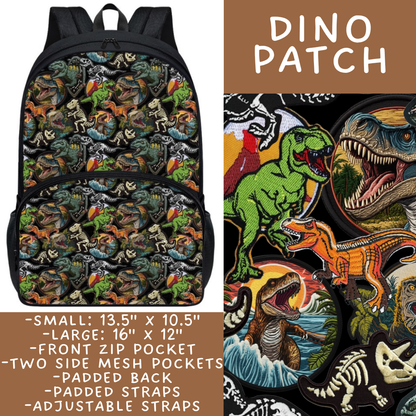 Batch #545 - Back to School 3 - Closes 6/19 - ETA early/mid August - Dino Patch Backpacks