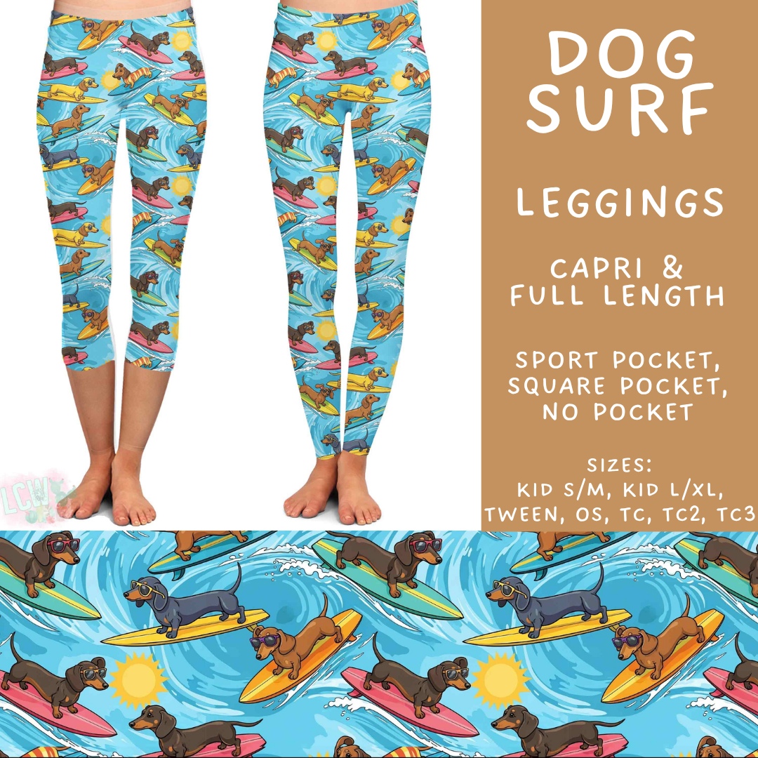 Batch #562 - Fun Run 25 - Closes 7/29 - ETA late Sept - Dog Surf Full and Capri Length Leggings