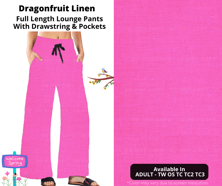 Preorder! Closes 1/8. ETA April. Dragonfruit Linen Full Length Lounge Pants