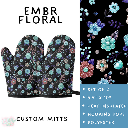 Batch #476 - Bake Off - Closes 1/16 - ETA early/mid March - Embr Floral Oven Mitts