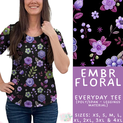 Batch #468 - Fun Run 18 - Closes 12/26 - ETA late Feb - Embr Floral Everyday Tee