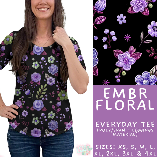 Batch #468 - Fun Run 18 - Closes 12/26 - ETA late Feb - Embr Floral Everyday Tee