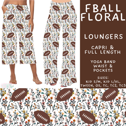 Batch #575 - Fun Run 26 - Closes 8/26 - ETA late October - FBall Floral Capri and Full Length Loungers