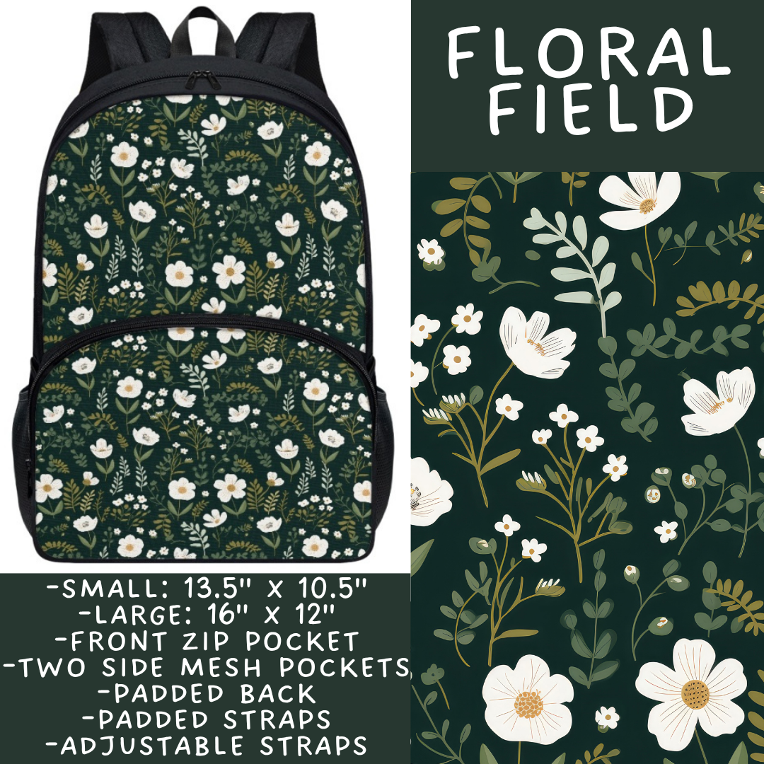 Batch #545 - Back to School 3 - Closes 6/19 - ETA early/mid August - Floral Field Backpacks