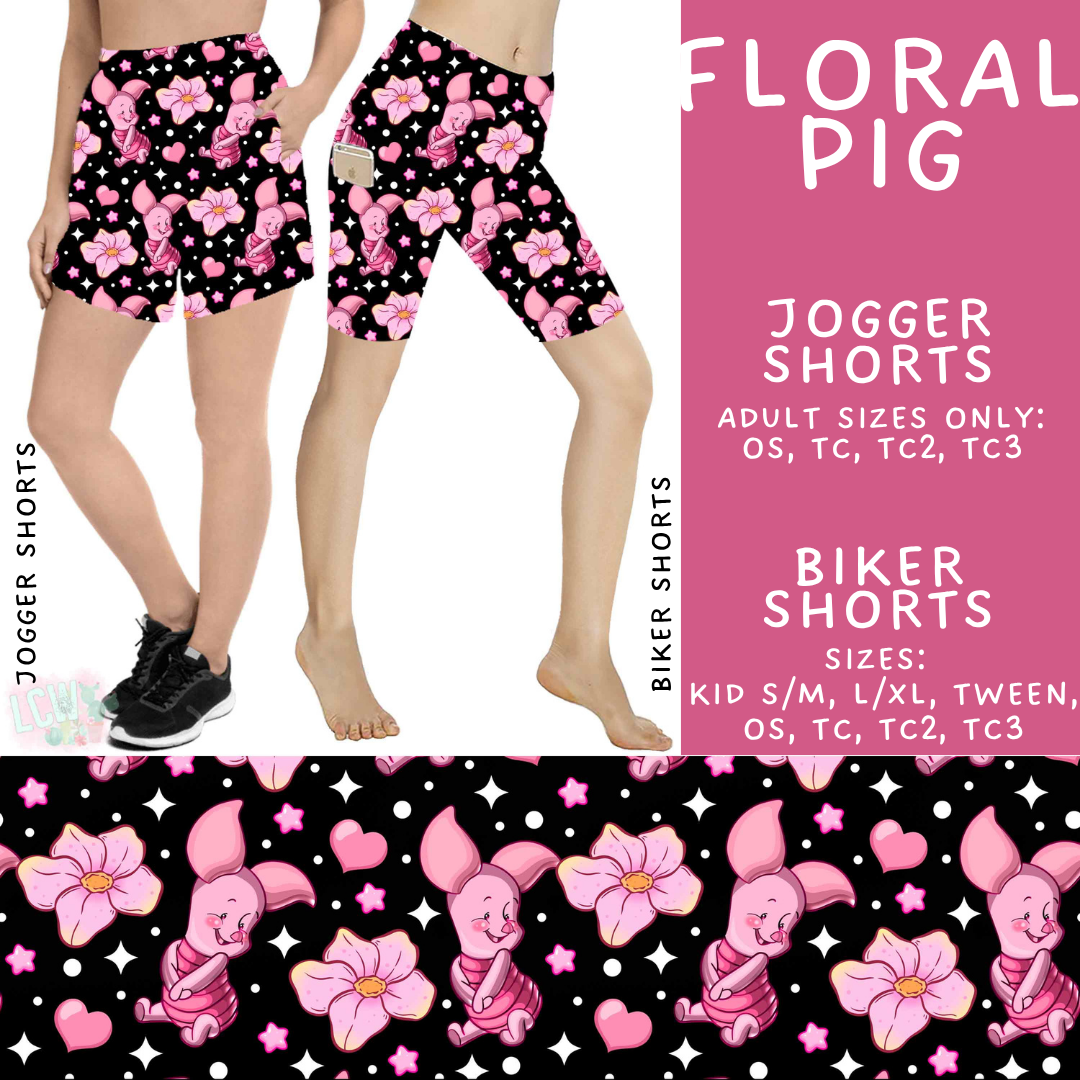 Batch #552 - Magical Faves 22 - Closes 7/6 - ETA early Sept - Floral Pig Biker & Jogger Shorts
