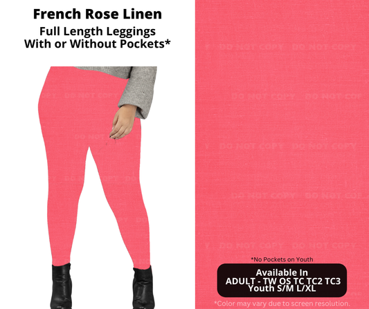 Preorder! Closes 1/8. ETA April. French Rose Linen Full Length Leggings w/wo Pockets