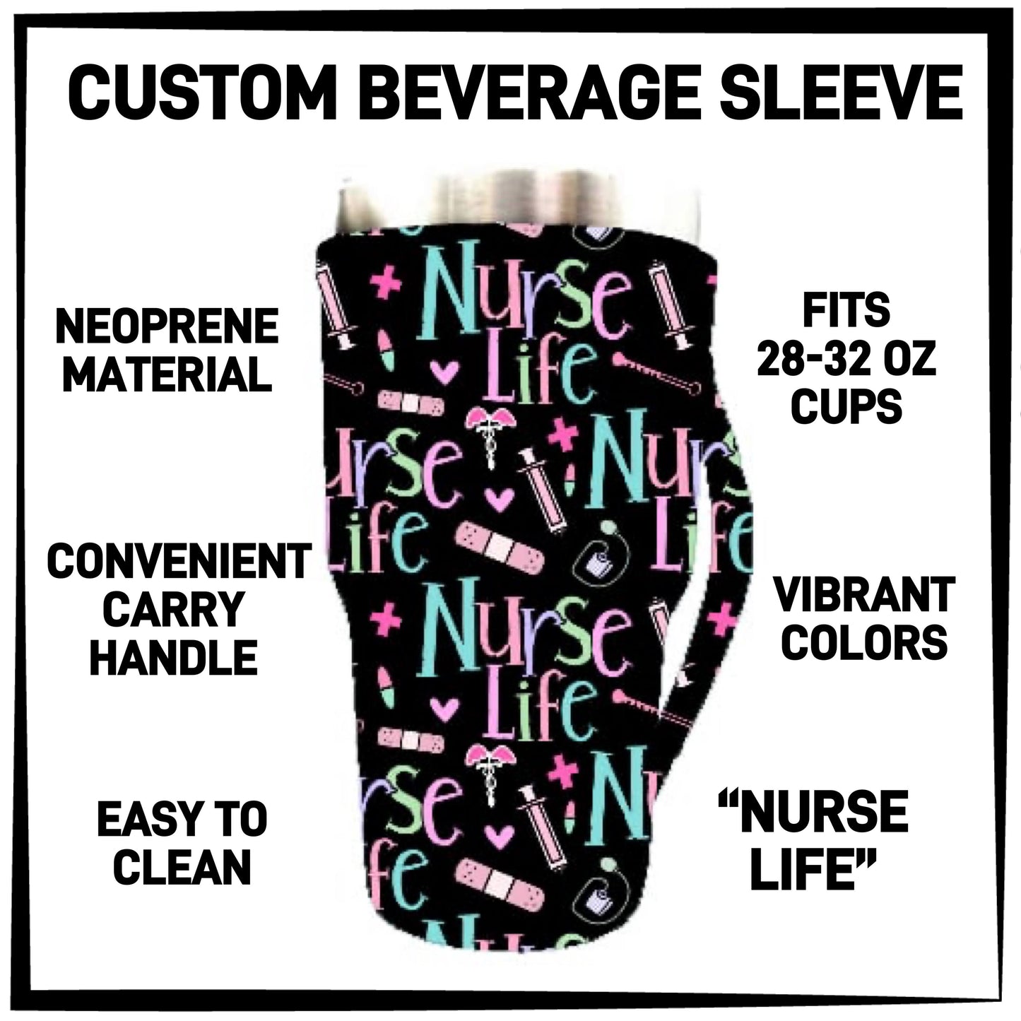 RTS - Nurse Life 28-32oz Beverage Sleeves