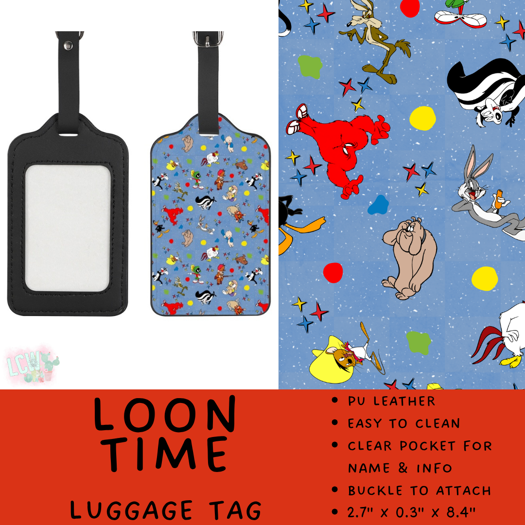 Batch #609 - Travel Collection 2 - Closes 11/6 - ETA early Jan - Loon Time Luggage Tag