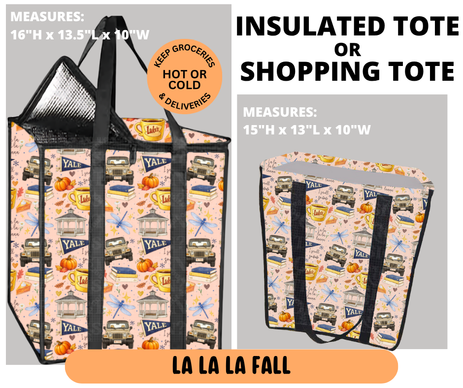 Preorder! Closes 6/29. ETA Sept. La La La Fall Shopping & Insulated Tote