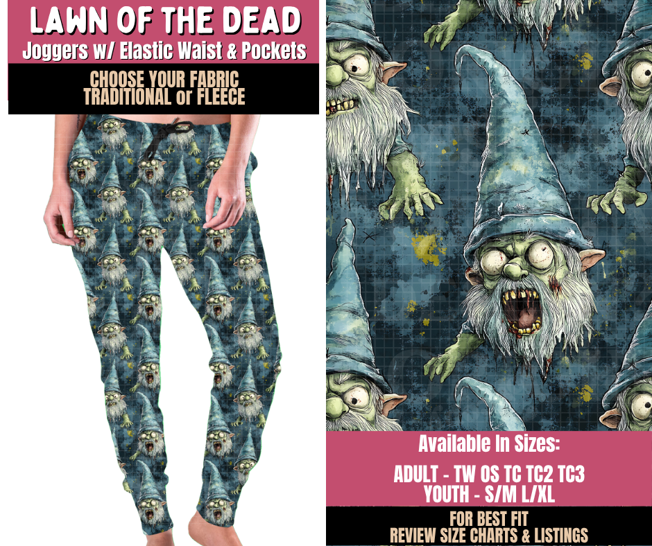 Preorder! Closes 10/1. ETA Dec. Lawn of The Dead Joggers Choose Fleece or Traditional