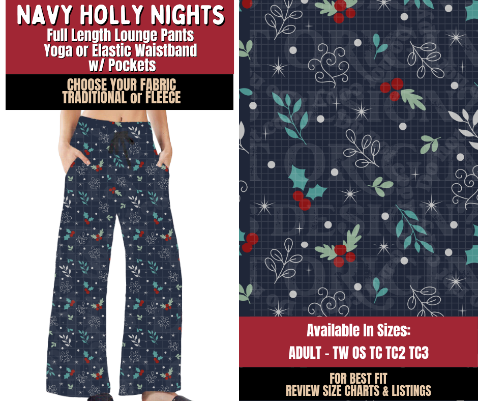 Preorder! Closes 9/7. ETA Dec. Navy Holly Nights Lounge Pants Choose Fleece or Traditional