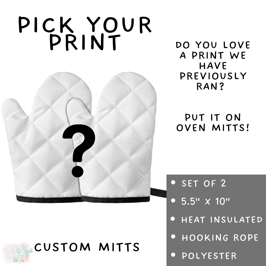 Batch #476 - Bake Off - Closes 1/16 - ETA early/mid March - Pick Your Print Oven Mitts