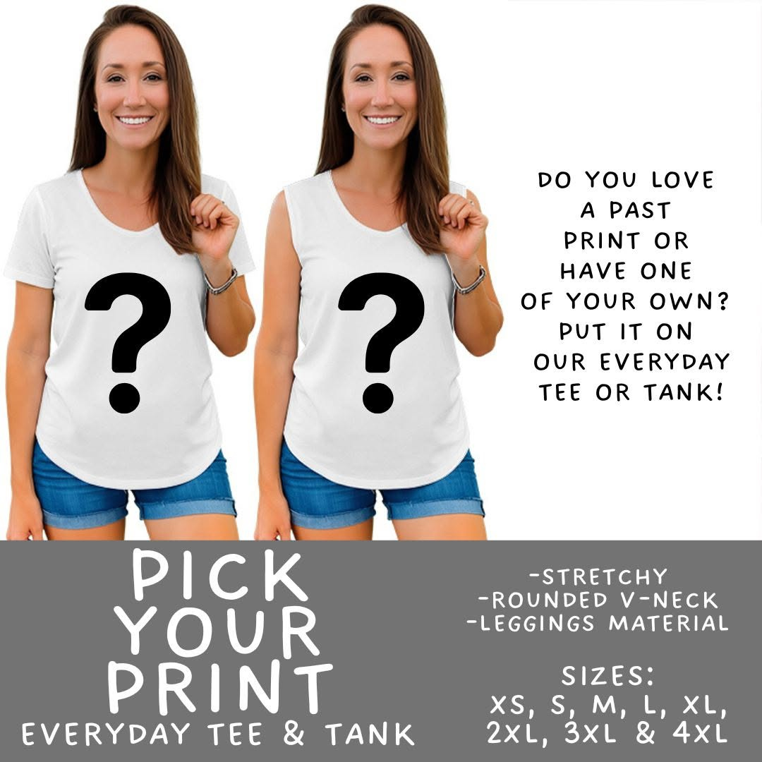 Batch #565 - Christmas in July 2 - Closes 8/5 - ETA early October - Pick Your Print Everyday Tank & Tee