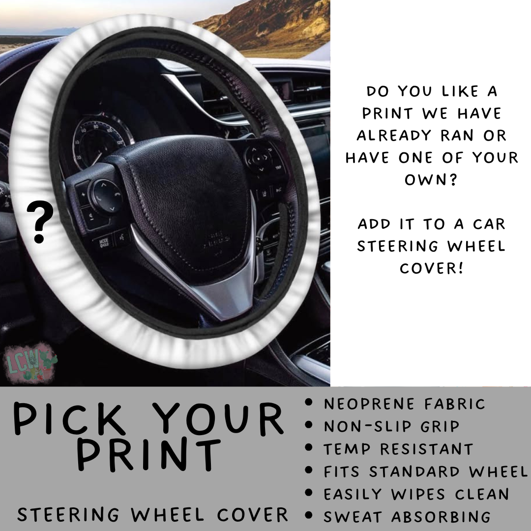 Batch #554 - Car Accessories 3 - Closes 7/10 - ETA early/mid Sept - Pick Your Print Steering Wheel Cover